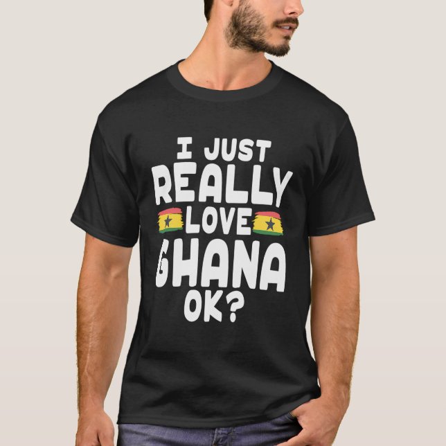 I Liebe Ghana Ok - Ghanaische Flagge T-Shirt (Vorderseite)