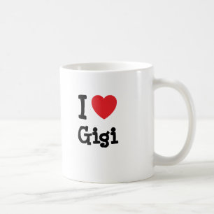 I Liebe Gigi T - Shirt Tasse