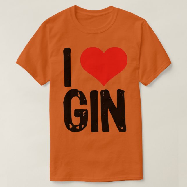 I Liebe Gin T-Shirt (Design vorne)