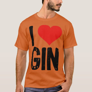 I Liebe Gin T-Shirt