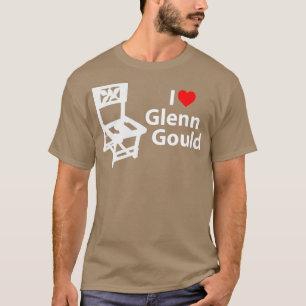 I Liebe Glenn Gould Vorsitzende  T-Shirt