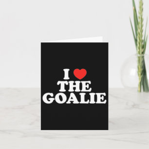 I Liebe Goalie Heart Soccer Hockey Sport Goalie Karte
