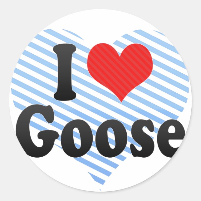 I Liebe Goose Runder Aufkleber (Vorderseite)