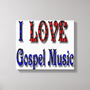 I LIEBE GOSPEL MUSIK LEINWANDDRUCK