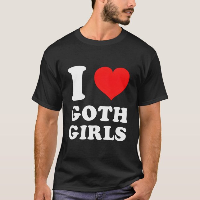 I Liebe Goth T-Shirt (Vorderseite)