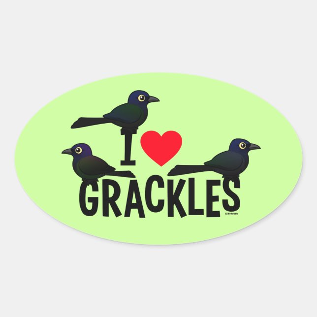 I Liebe Grackles Ovaler Aufkleber (Vorderseite)