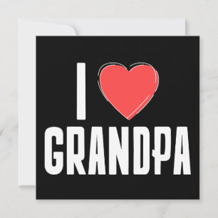 I Liebe GRANDPA Grußkarte - Hinweis für Opa Feiertagskarte