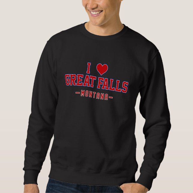 I Liebe Great Falls Montana Sweatshirt (Vorderseite)