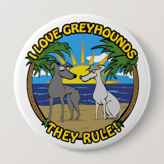 I LIEBE GREYHOUNDS SIE REGEL BUTTON