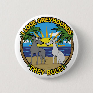 I LIEBE GREYHOUNDS SIE REGEL BUTTON