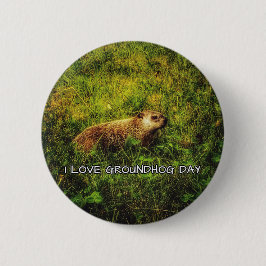 I Liebe Groundhog Day Button