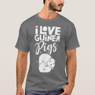 I Liebe Guinea Schweine Niedliche Guinea Tiere Sch T-Shirt
