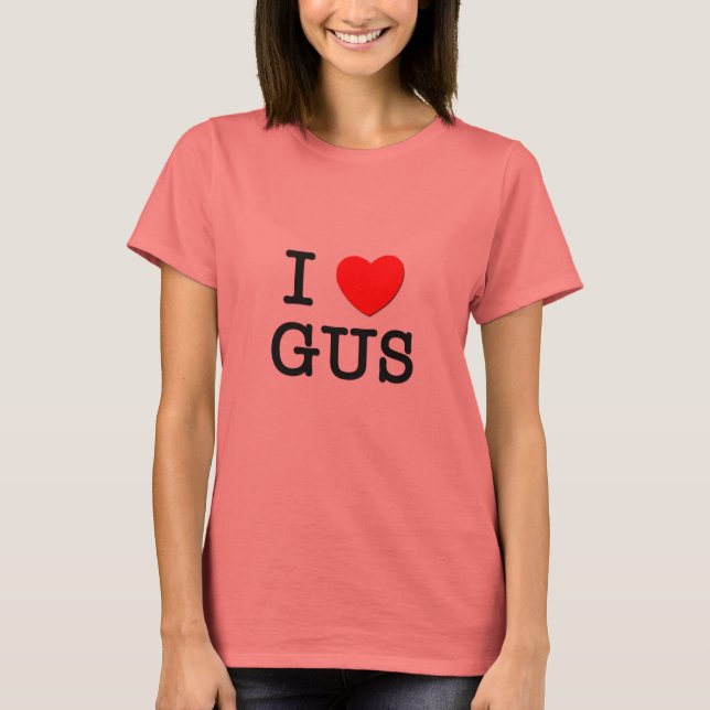 I Liebe Gus T-Shirt (Vorderseite)