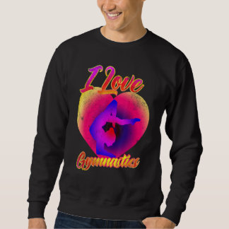I Liebe Gymnastik Gymnast Tumbling Team Gymnastik Sweatshirt