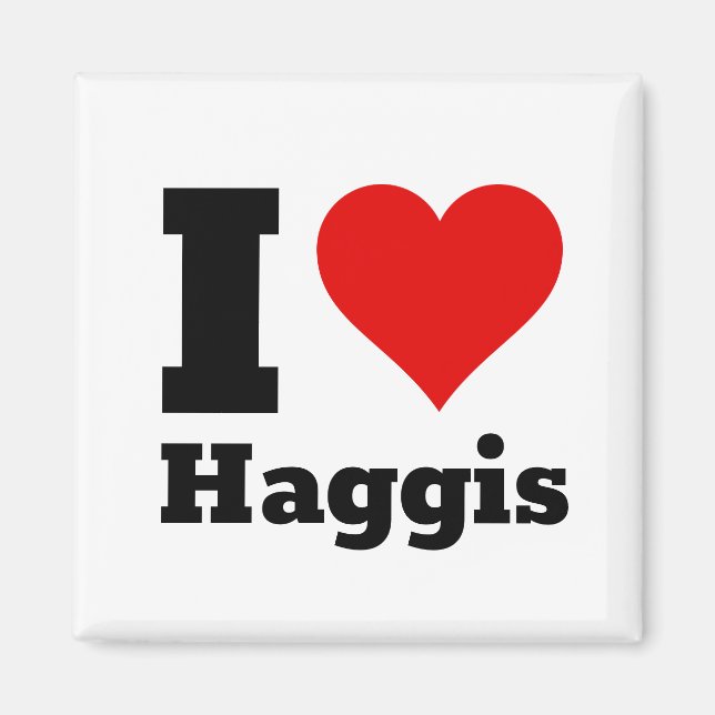 I Liebe Haggis Magnet (Vorne)