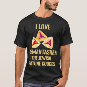 I Liebe Hamantashen Juwish Fortune Cookie Purim Co T-Shirt