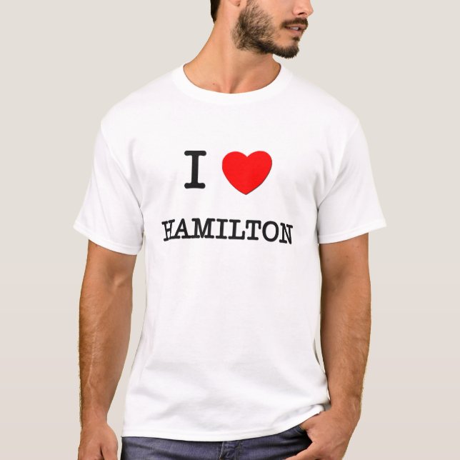 I Liebe Hamilton T-Shirt (Vorderseite)