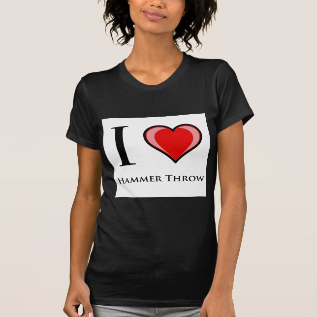 I Liebe-HammerThrow T-Shirt (Vorderseite)