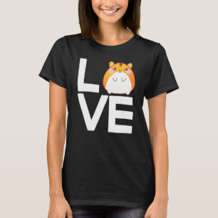 I Liebe Hamsters Niedlich Hamster Hamster T-Shirt