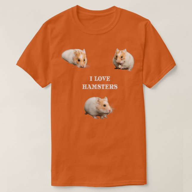 I Liebe Hamsters T-Shirt (Design vorne)