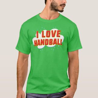 I Liebe Handball 15 T-Shirt