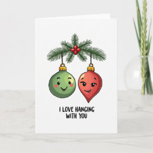 I Liebe Hängt mit euch lustige Weihnachtskarte Karte