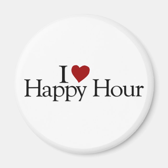 I Liebe Happy Hour Magnet (Vorne)