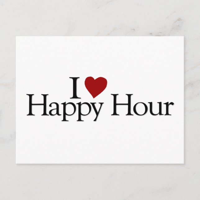 I Liebe Happy Hour Postkarte (Vorderseite)