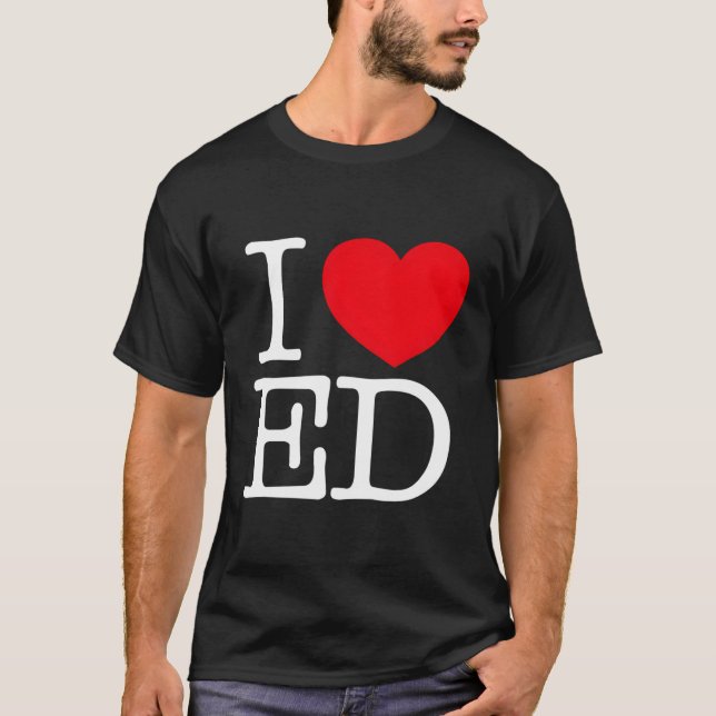 I Liebe He Ed T-Shirt (Vorderseite)