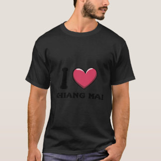 I Liebe Heart Chiang Mai Thailand T-Shirt