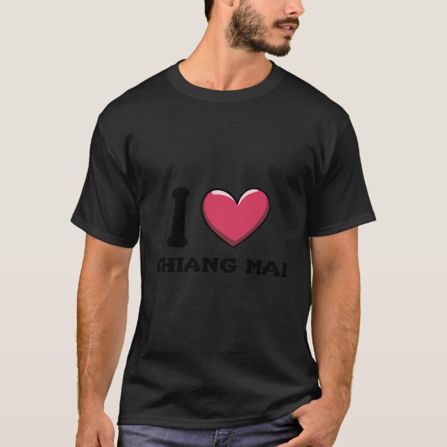 I Liebe Heart Chiang Mai Thailand T-Shirt (Vorderseite)