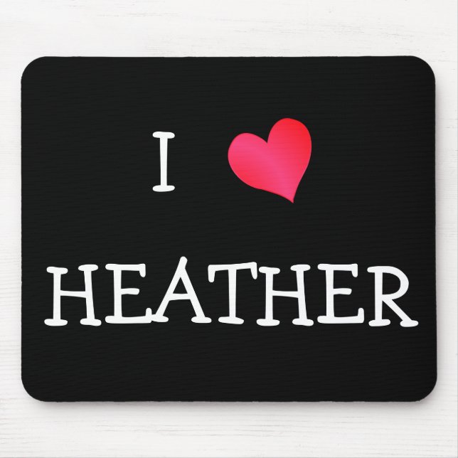 I Liebe Heather Mousepad (Vorne)