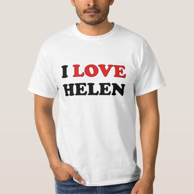 I Liebe Helen T-Shirt (Vorderseite)
