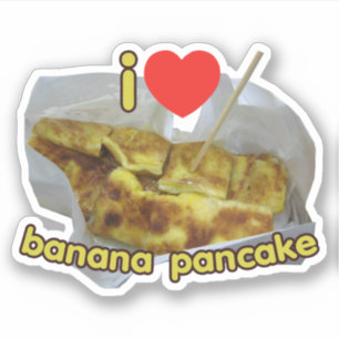 I Liebe (Herz) Banana Pancake ... Thai Street Food Aufkleber