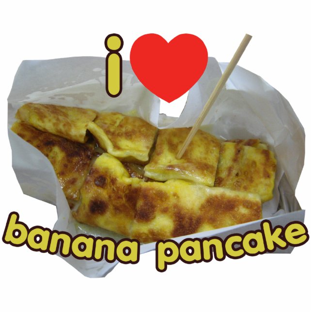 I Liebe (Herz) Banana Pancake ... Thai Street Food Freistehende Fotoskulptur (Vorne)