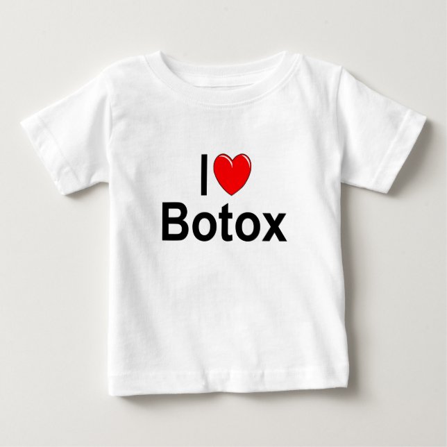 I Liebe (Herz) Botox Baby T-shirt (Vorderseite)