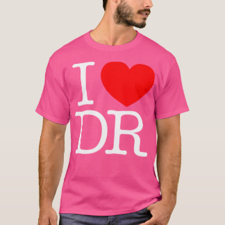 I Liebe (Herz) Dr. T-Shirt