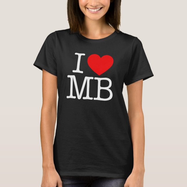 I Liebe (Herz) MB T-Shirt (Vorderseite)