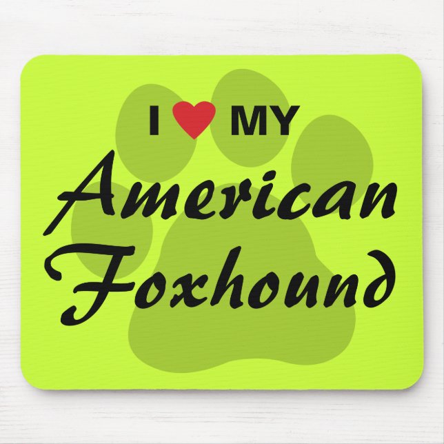I Liebe (Herz) mein amerikanischer Foxhound Mousepad (Vorne)