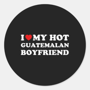 I Liebe (Herz) Mein heiß guatemaltekischer Freund Runder Aufkleber