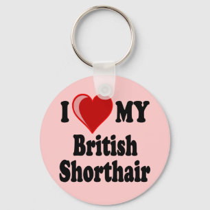 I Liebe (Herz) meine britische Shorthair Katze Schlüsselanhänger