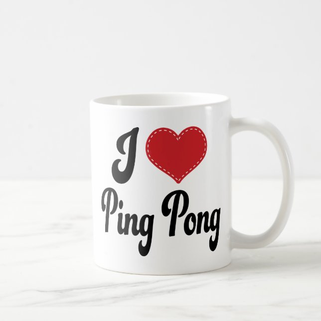 I Liebe(Herz) Ping Pong Tasse (Rechts)