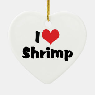 I Liebe Herz Shrimp - Seefutter Lover Keramikornament