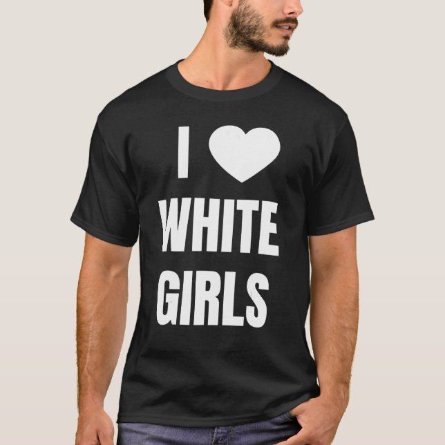 I Liebe Herz White Girls Beziehung T-Shirt (Vorderseite)