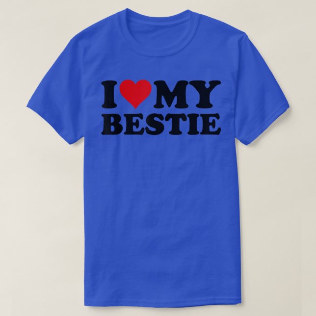I LIEBE HERZEN MEINE BESTIE BESTFRIEND BEST FREUND T-Shirt (Design vorne)