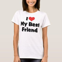 I Liebe Herzlich Willkommen bei mir - BESTE FREUND T-Shirt