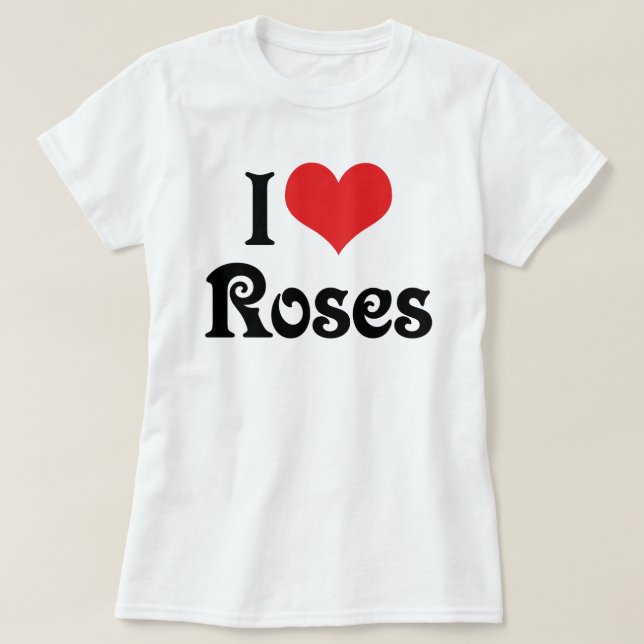 I Liebe Herzstück Rose - Blumengarten Lover T-Shirt (Design vorne)
