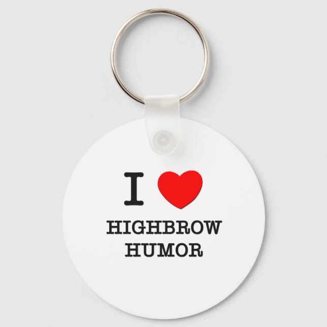 I Liebe Highbrow Spaß Schlüsselanhänger (Vorderseite)