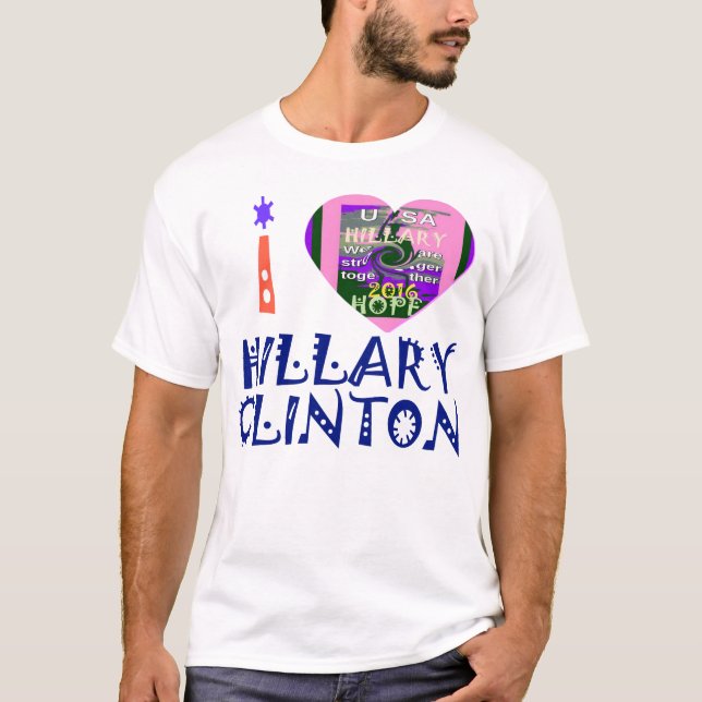I Liebe Hillary Clinton für US-Präsident Heart T-Shirt (Vorderseite)