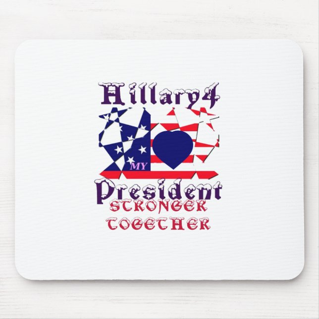 I Liebe Hillary für US-Präsident Wir sind stark Mousepad (Vorne)